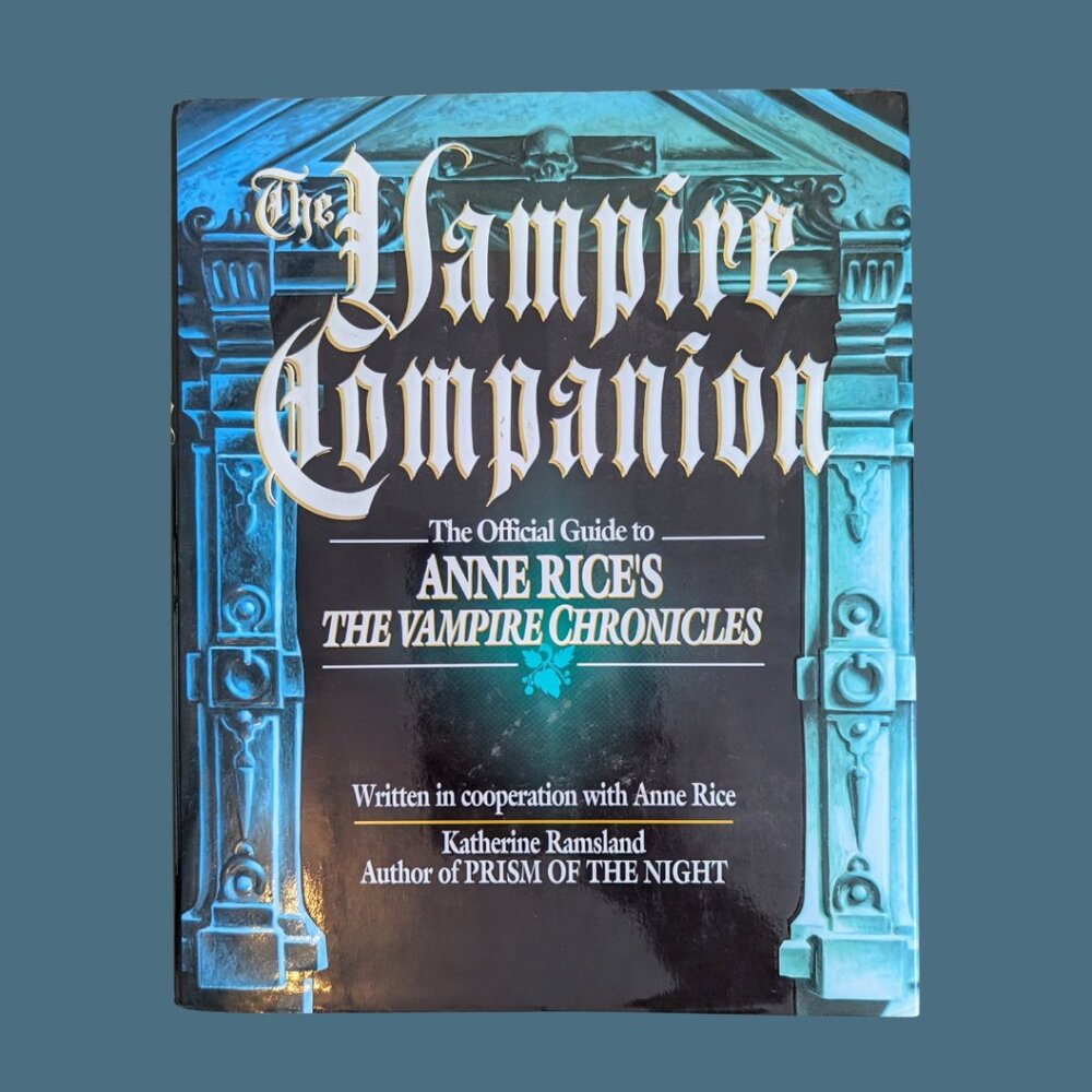5/$25 Vampire Companion: The Official Guide to Anne Rice’s Vampire Chronicles